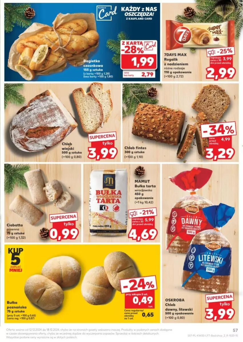 Gazetka promocyjna Kaufland - ważna 12.12 do 18.12.2024 - strona 54 - produkty: Bułka, Bułka tarta, Chleb, Ciabatta, Pasek, Rogal, Tarta