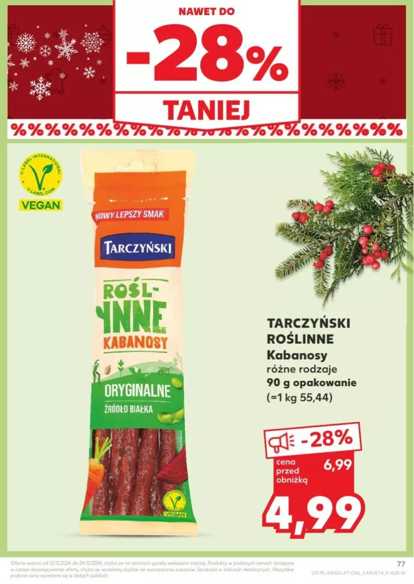 Gazetka promocyjna Kaufland - ważna 12.12 do 18.12.2024 - strona 76 - produkty: Kabanos, Roślinne kabanosy, Tarczyński