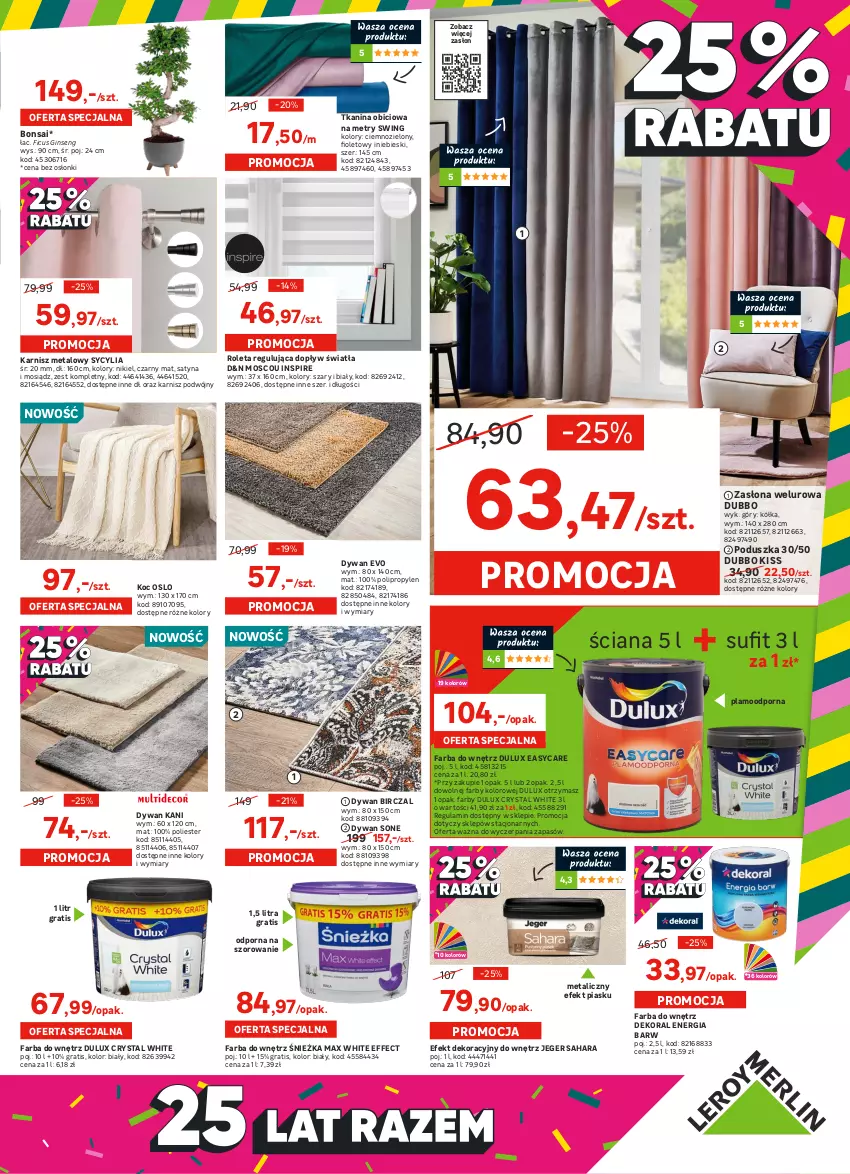 Gazetka promocyjna Leroy Merlin - 25 lat razem - ważna 27.10 do 16.11.2021 - strona 5 - produkty: Bateria, Bateria kuchenna, BIC, Dekoral, Dozownik, Dulux, Dywan, Fa, Farba do wnętrz, Gin, Gra, Granat, Karnisz, Koc, Lakier, Meble, Ociekacz, Poduszka, Por, Roleta, Ser, Syfon, Zasłona, Zlew, Zlewozmywak