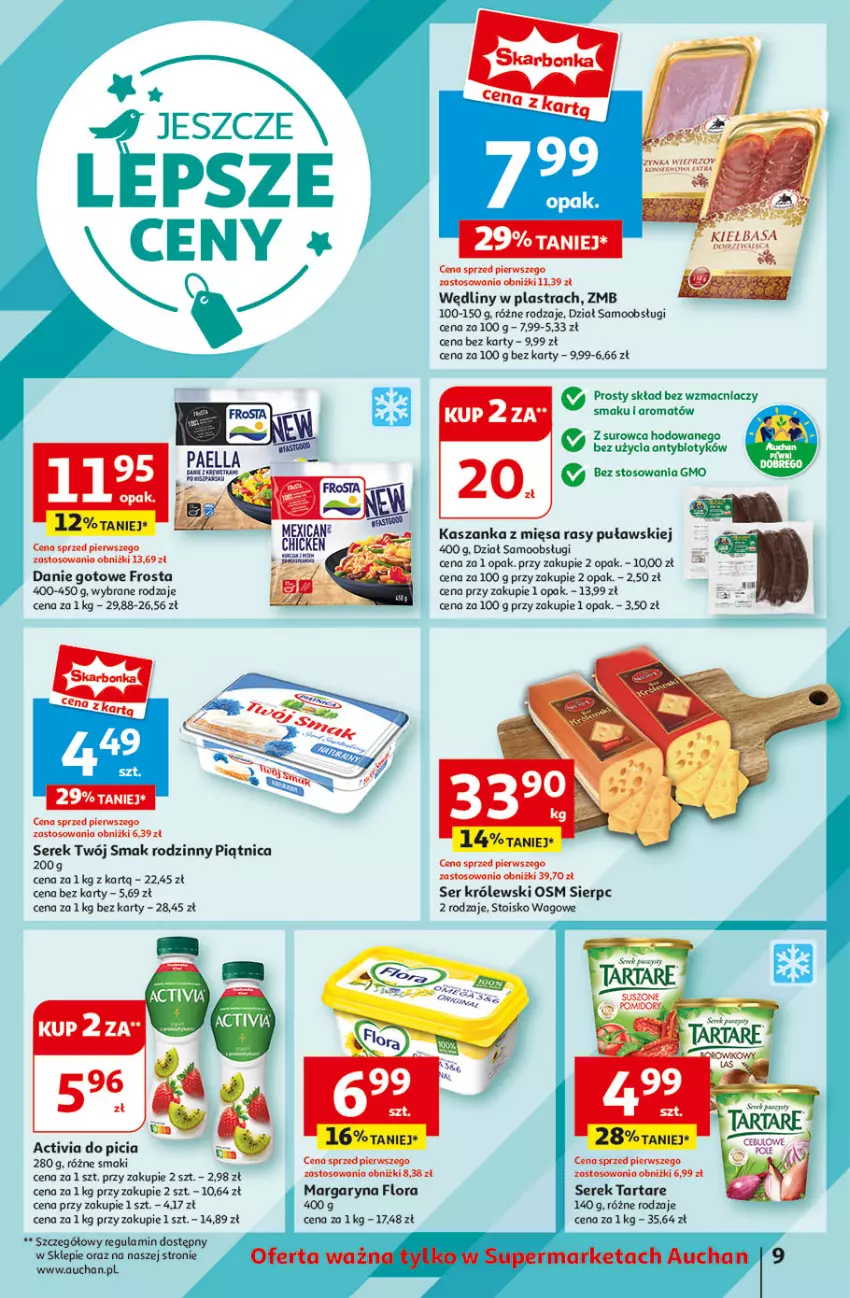 Gazetka promocyjna Auchan - Supermarket - ważna 08.08 do 14.08.2024 - strona 11 - produkty: Activia, Danie gotowe, Fa, Flora, Frosta, Kaki, Kasza, Kaszanka, Kiełbasa, Królewski, Margaryna, Piątnica, Por, Ser, Serek, Tarta, Tartare, Twój Smak