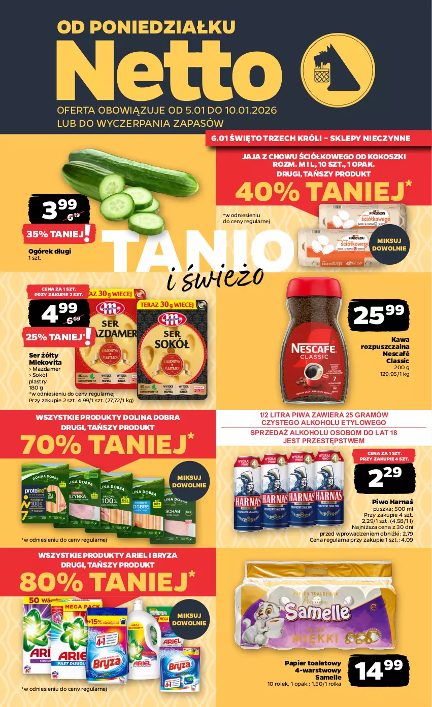 Gazetka promocyjna Netto - Od Poniedziałku - ważna 05.01 do 10.01.2026 - strona 1 - produkty: Ariel, Bryza, Gra, Harnaś, Jaja, Kawa, Kawa rozpuszczalna, Kokos, Kosz, Mazdamer, Mleko, Mlekovita, Nescafé, Ogórek, Papier, Papier toaletowy, Piwa, Piwo, Ser, Sok, Sokół