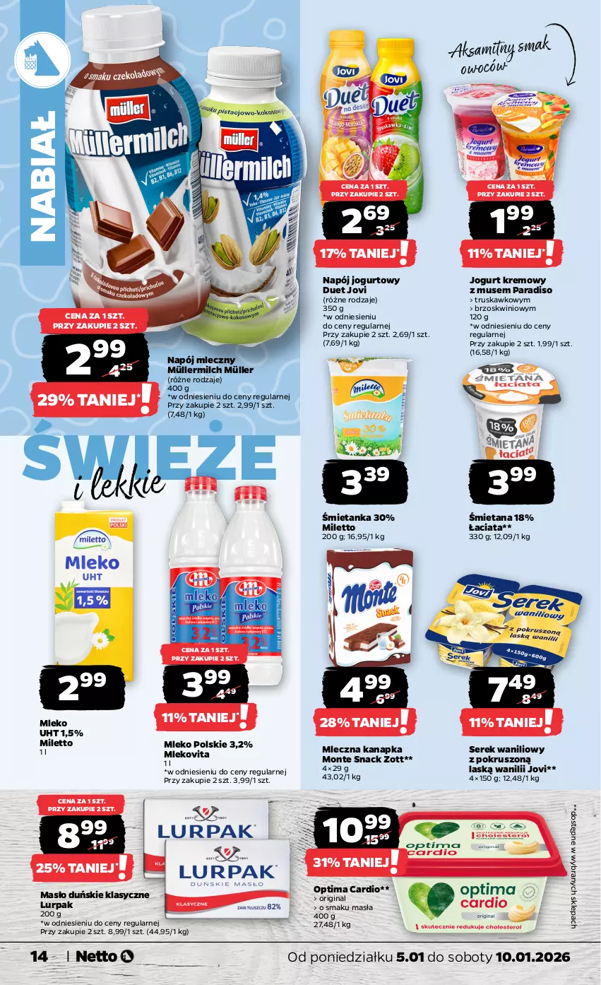 Gazetka promocyjna Netto - Od Poniedziałku - ważna 05.01 do 10.01.2026 - strona 14 - produkty: Aksam, Gin, Jogurt, Lurpak, Masło, Mleczna kanapka, Mleko, Mlekovita, Monte, Müller, Müllermilch, Mus, Napój, Napój jogurtowy, Napój mleczny, Optima, Optima Cardio, Ser, Serek, Zott