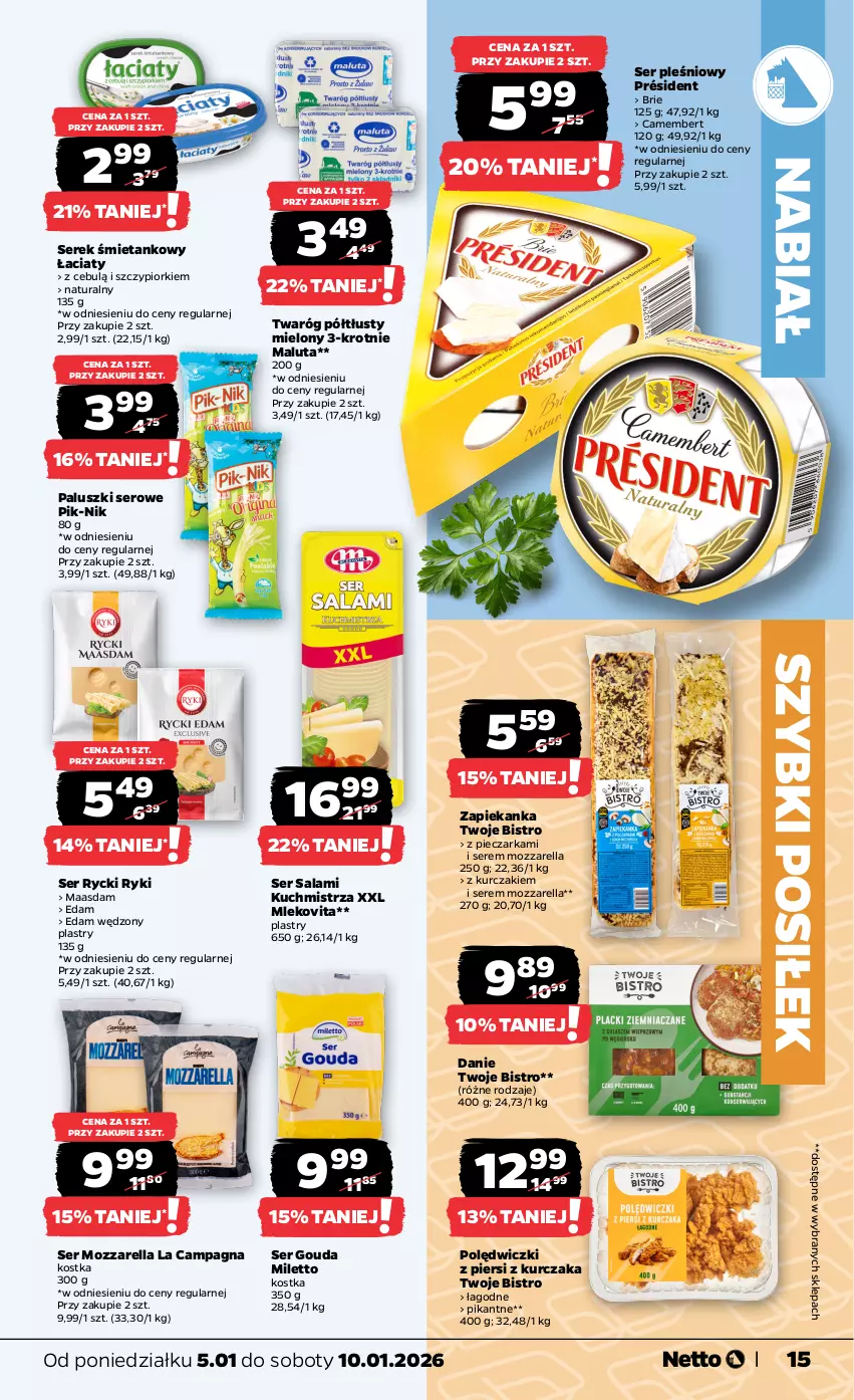 Gazetka promocyjna Netto - Od Poniedziałku - ważna 05.01 do 10.01.2026 - strona 15 - produkty: Brie, Camembert, Edam, Gouda, Kurczak, Maasdam, Mleko, Mlekovita, Mozzarella, Piec, Pieczarka, Président, Salami, Ser, Ser pleśniowy, Ser salami, Serek, Twaróg, Twaróg półtłusty, Zapiekanka