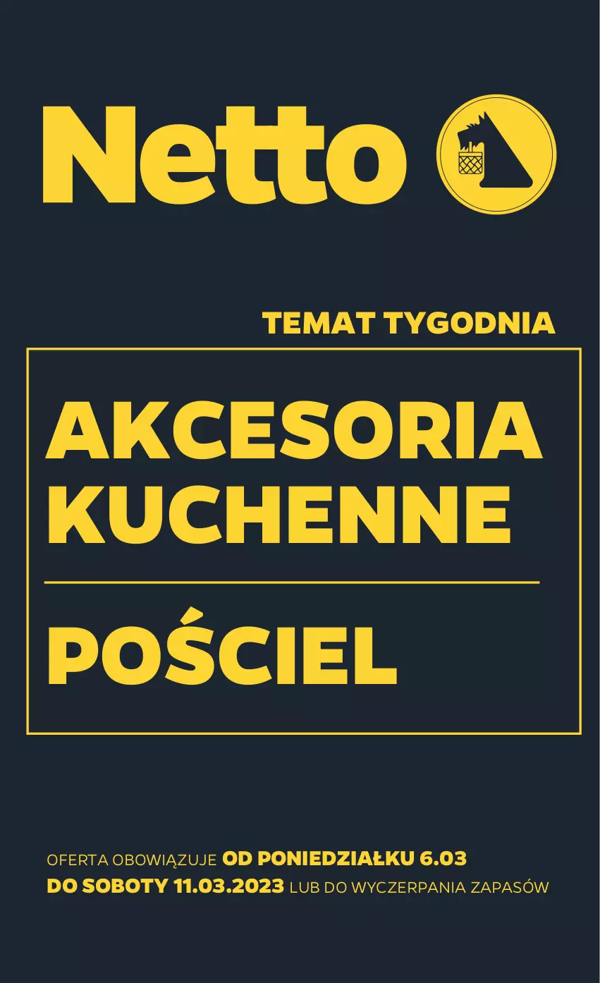 Gazetka promocyjna Netto - Akcesoria i dodatki - ważna 06.03 do 11.03.2023 - strona 1 - produkty: Pościel