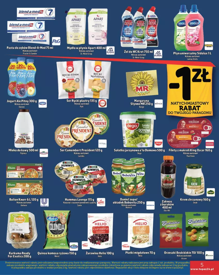 Gazetka promocyjna Topaz - Gazetka - ważna 14.11 do 27.11.2024 - strona 5 - produkty: Aksam, Beskidzki, BoboVita, Bulion, Chrzan, Danone, Dega, Helio, Hummus, Jogurt, Knorr, Kret, Kurkuma, Lion, Margaryna, Mleko, Mus, Mydło, Mydło w płynie, Orzeszki, Por, Quinoa, Ryż, Sałat, Sałatka, Sante, Ser, Sidolux, Słynne, Top, Zupa