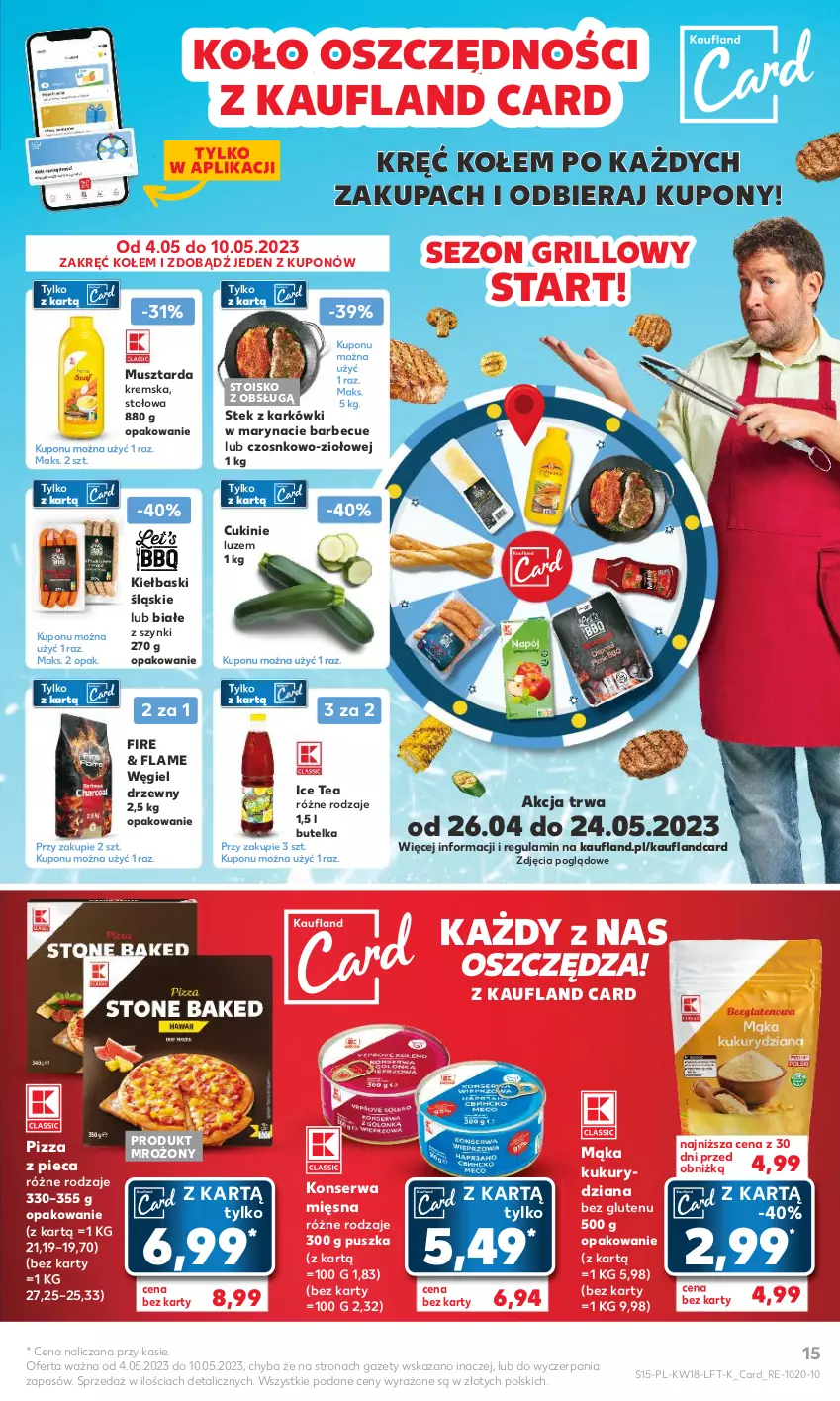 Gazetka promocyjna Kaufland - Gazetka tygodnia - ważna 04.05 do 10.05.2023 - strona 15 - produkty: Grill, Ice tea, Kiełbaski śląskie, Mąka, Mus, Musztarda, Piec, Pizza, Ser, Stek, Węgiel drzewny