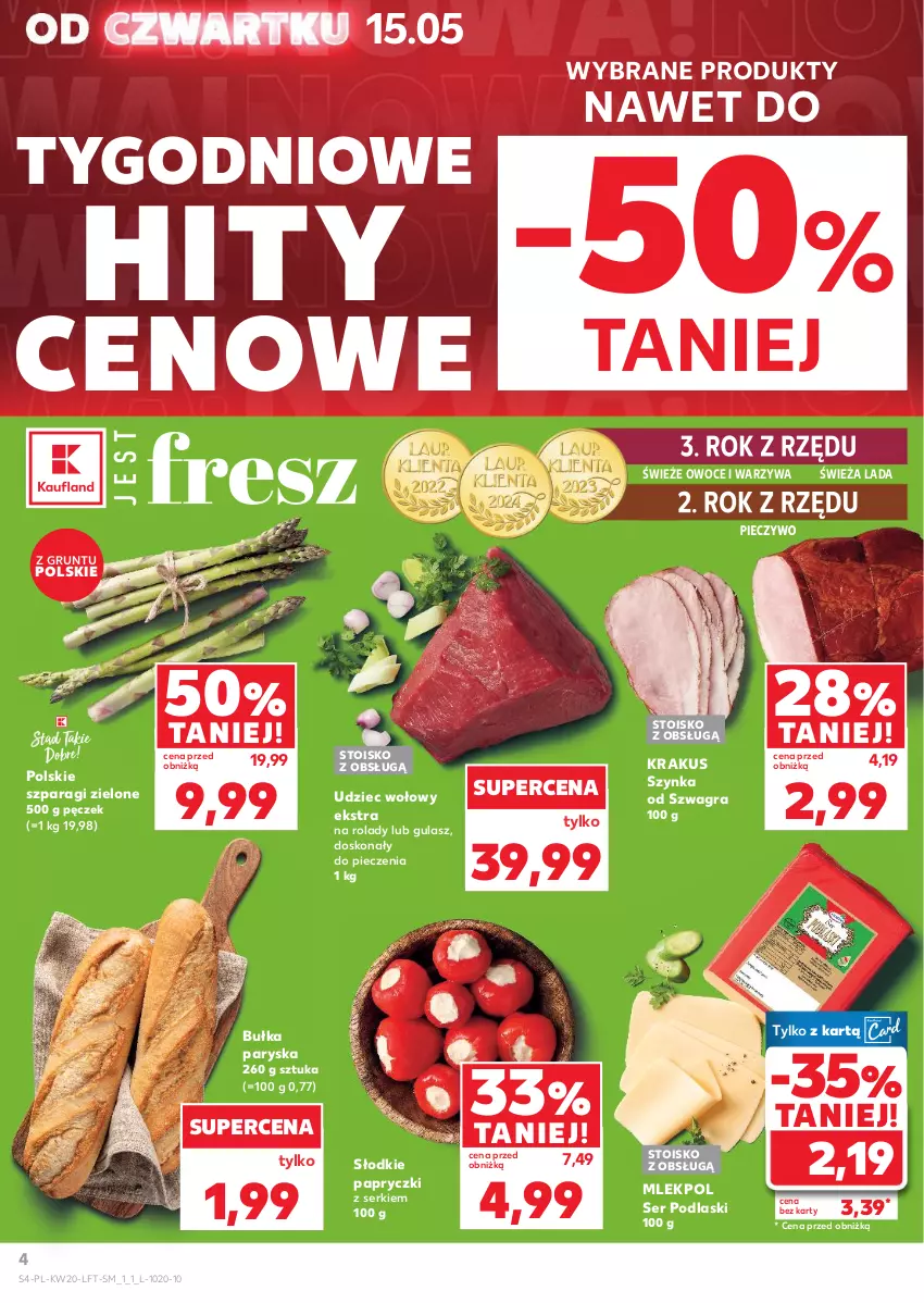 Gazetka promocyjna Kaufland - Gazetka tygodnia - ważna 15.05 do 21.05.2025 - strona 4 - produkty: Bułka, Gra, Grunt, Krakus, Owoce, Piec, Pieczywo, Podlaski, Ser, Szynka, Udziec wołowy, Warzywa