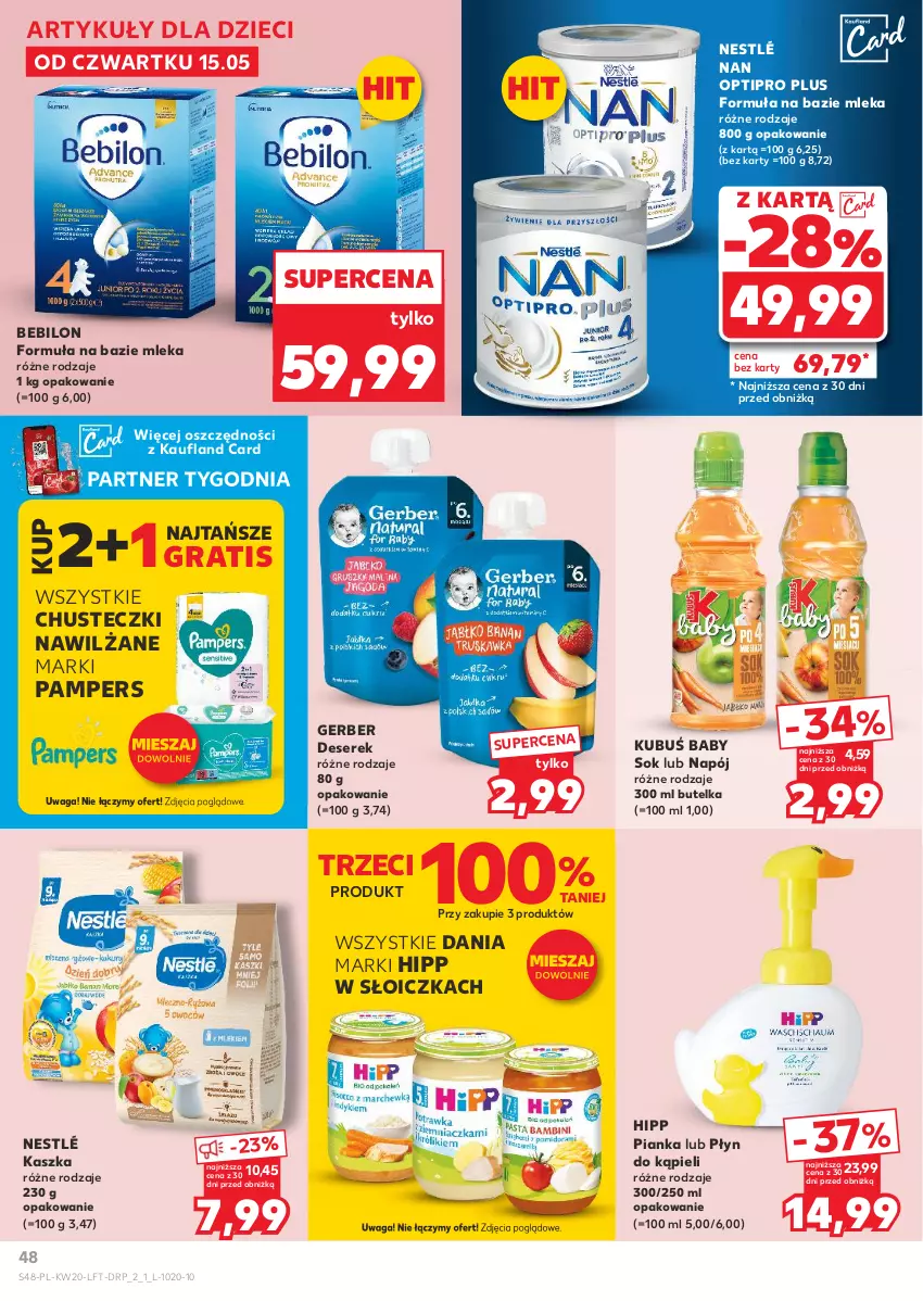 Gazetka promocyjna Kaufland - Gazetka tygodnia - ważna 15.05 do 21.05.2025 - strona 48 - produkty: BEBILON, Chusteczki, Deser, Dzieci, Gerber, Gra, HiPP, Kubuś, NAN Optipro, Napój, Nestlé, Pampers, Płyn do kąpieli, Ser, Serek, Sok, Waga
