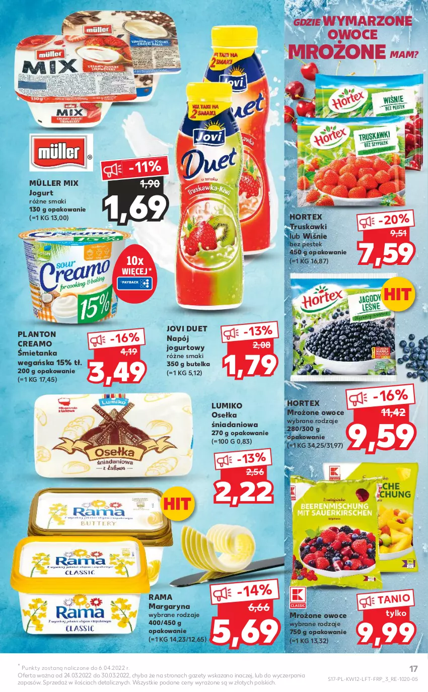 Gazetka promocyjna Kaufland - OFERTA TYGODNIA - ważna 24.03 do 30.03.2022 - strona 17 - produkty: Danio, Hortex, Jogurt, Margaryna, Müller, Müller Mix, Napój, Napój jogurtowy, Owoce, Rama, Stek, Truskawki