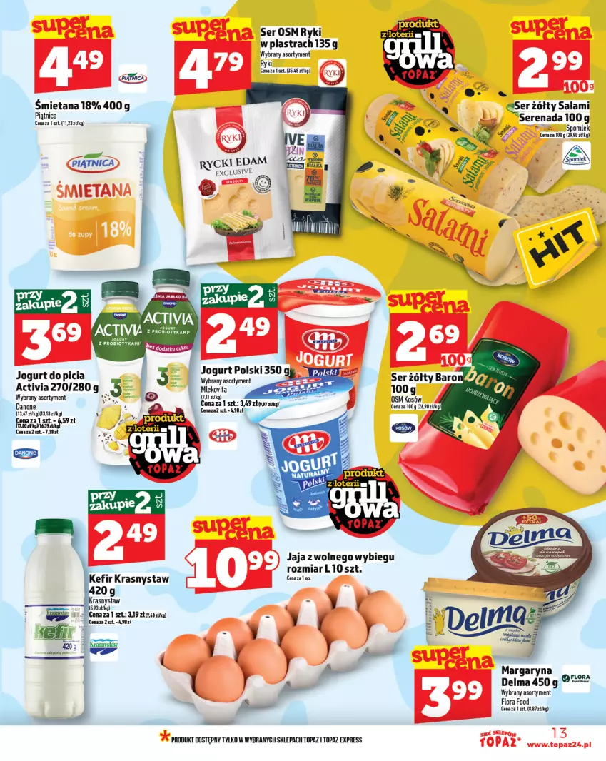 Gazetka promocyjna Topaz - Gazetka - ważna 12.06 do 18.06.2025 - strona 13 - produkty: Activia, Delma, Flora, Jaja, Jaja z wolnego wybiegu, Jogurt, Kefir, Koc, Margaryna, Salami, Ser, Top