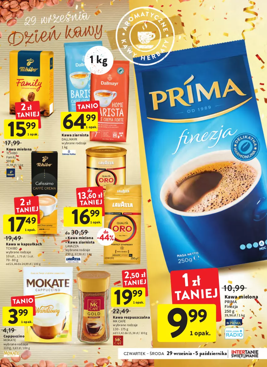 Gazetka promocyjna Intermarche - Gazetka Intermarche - ważna 29.09 do 05.10.2022 - strona 27 - produkty: Cappuccino, Dallmayr, Fa, Kawa, Kawa mielona, Kawa rozpuszczalna, Kawa ziarnista, Lavazza, Prima, Tchibo, Tchibo Family