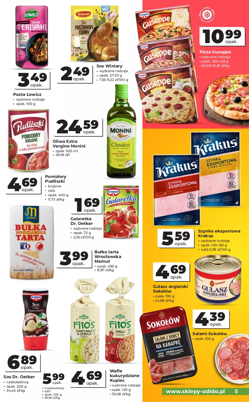 Gazetka promocyjna Odido - Gazetka Odido - ważna 24.06 do 07.07.2026 - strona 5 - produkty: Bułka, Bułka tarta, Dr. Oetker, Gala, Galaretka, Gin, Krakus, Kupiec, Monini, Oliwa, Piec, Pizza, Pomidory, Por, Pudliszki, Salami, Sok, Sokołów, Sos, Sport, Szynka, Tarta, Wafle, Winiary