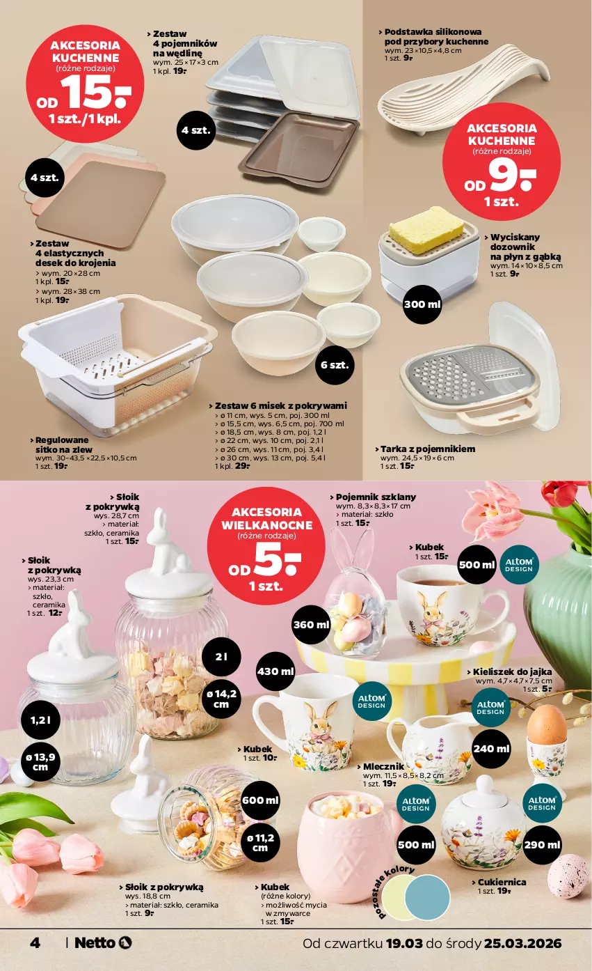 Gazetka promocyjna Netto - Od Czwartku - ważna 19.03 do 25.03.2026 - strona 4 - produkty: Cukier, Dozownik, Kieliszek, Kubek, Pojemnik, Pojemnik szklany, Pokrywa, Przybory kuchenne, Sitko, Tarka, Zlew