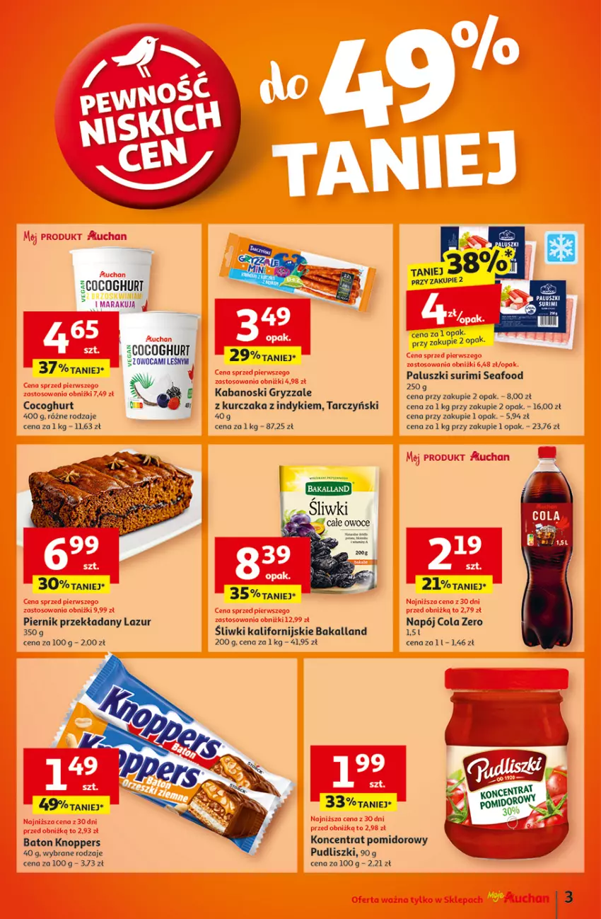 Gazetka promocyjna Auchan - Pewność Niskich Cen Moje - ważna 30.01 do 05.02.2025 - strona 3 - produkty: Bakalland, Baton, Gry, Kabanos, Knoppers, Koncentrat pomidorowy, Kurczak, Lazur, Napój, Piernik, Por, Pudliszki, Surimi, Tarczyński