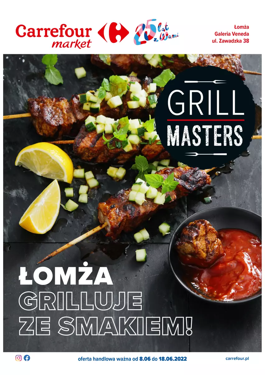 Gazetka promocyjna Carrefour - Gazetka Łomża grilluje ze smakiem - ważna 08.06 do 18.06.2022 - strona 1 - produkty: Grill