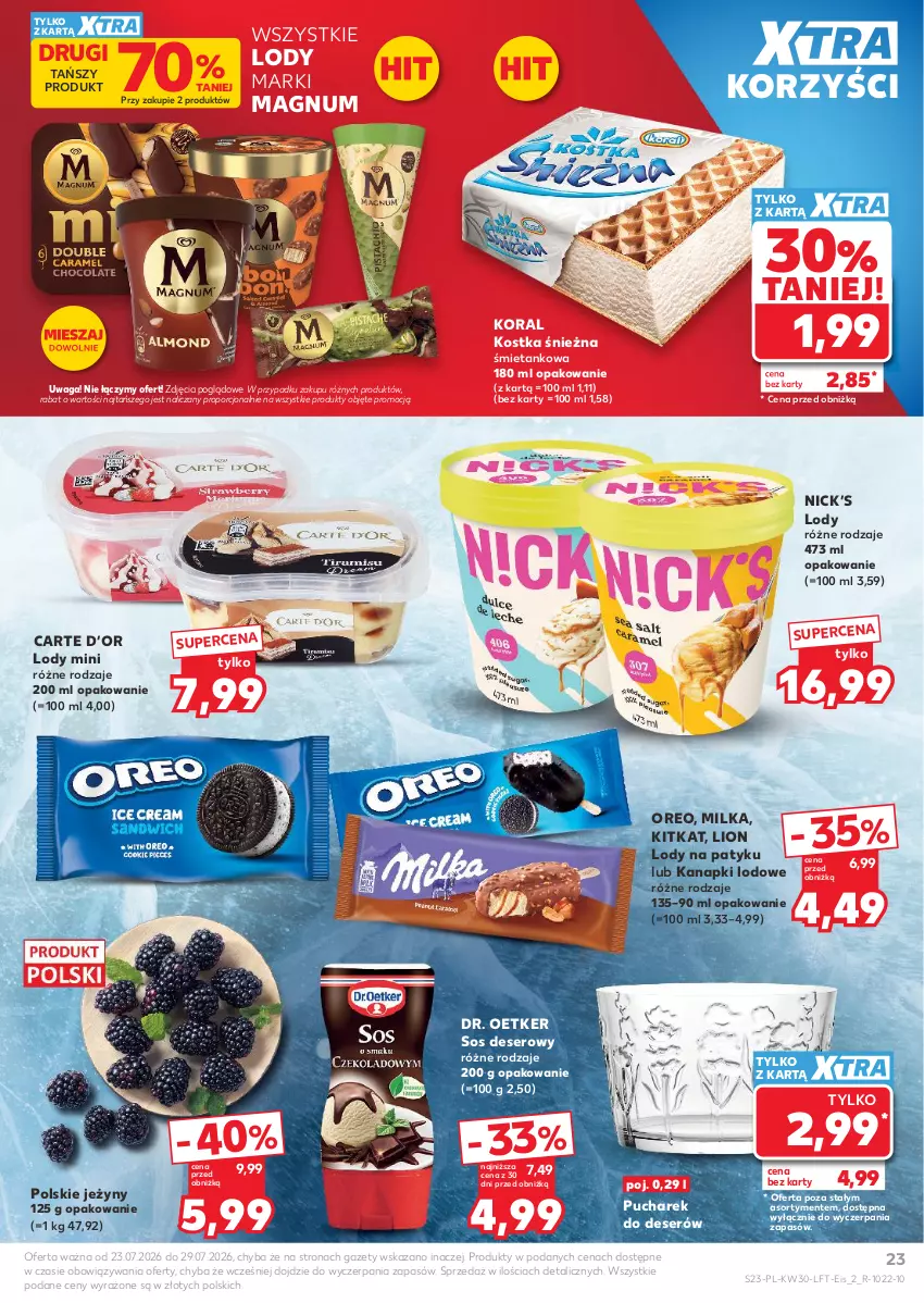 Gazetka promocyjna Kaufland - Gazetka tygodnia - ważna 23.07 do 29.07.2026 - strona 23 - produkty: Deser, Dr. Oetker, Jeżyny, Lion, Lody, Milka, Oreo, Por, Ser, Sos, Waga