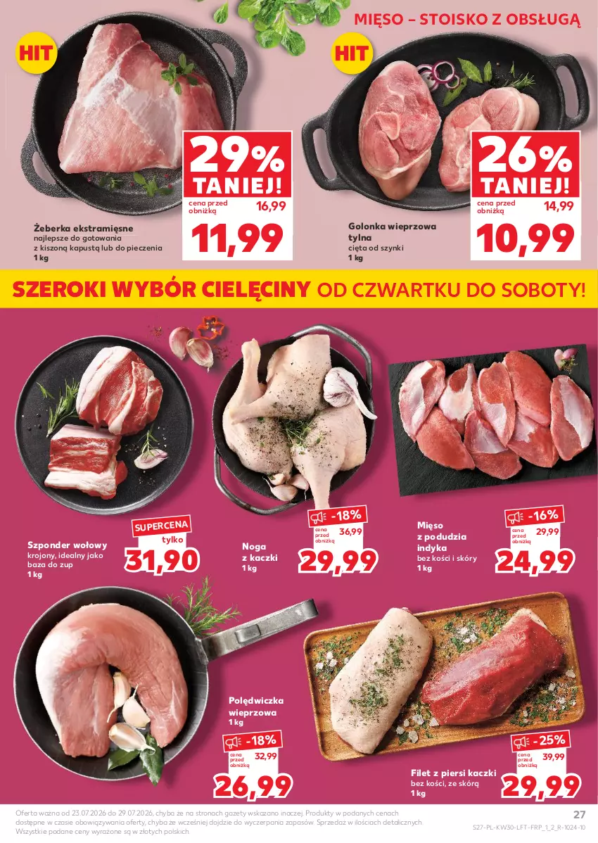 Gazetka promocyjna Kaufland - Gazetka tygodnia - ważna 23.07 do 29.07.2026 - strona 27 - produkty: Filet z piersi kaczki, Golonka wieprzowa, Kapustą, Mięso, Noga z kaczki, Piec, Polędwiczka wieprzowa, Szponder wołowy
