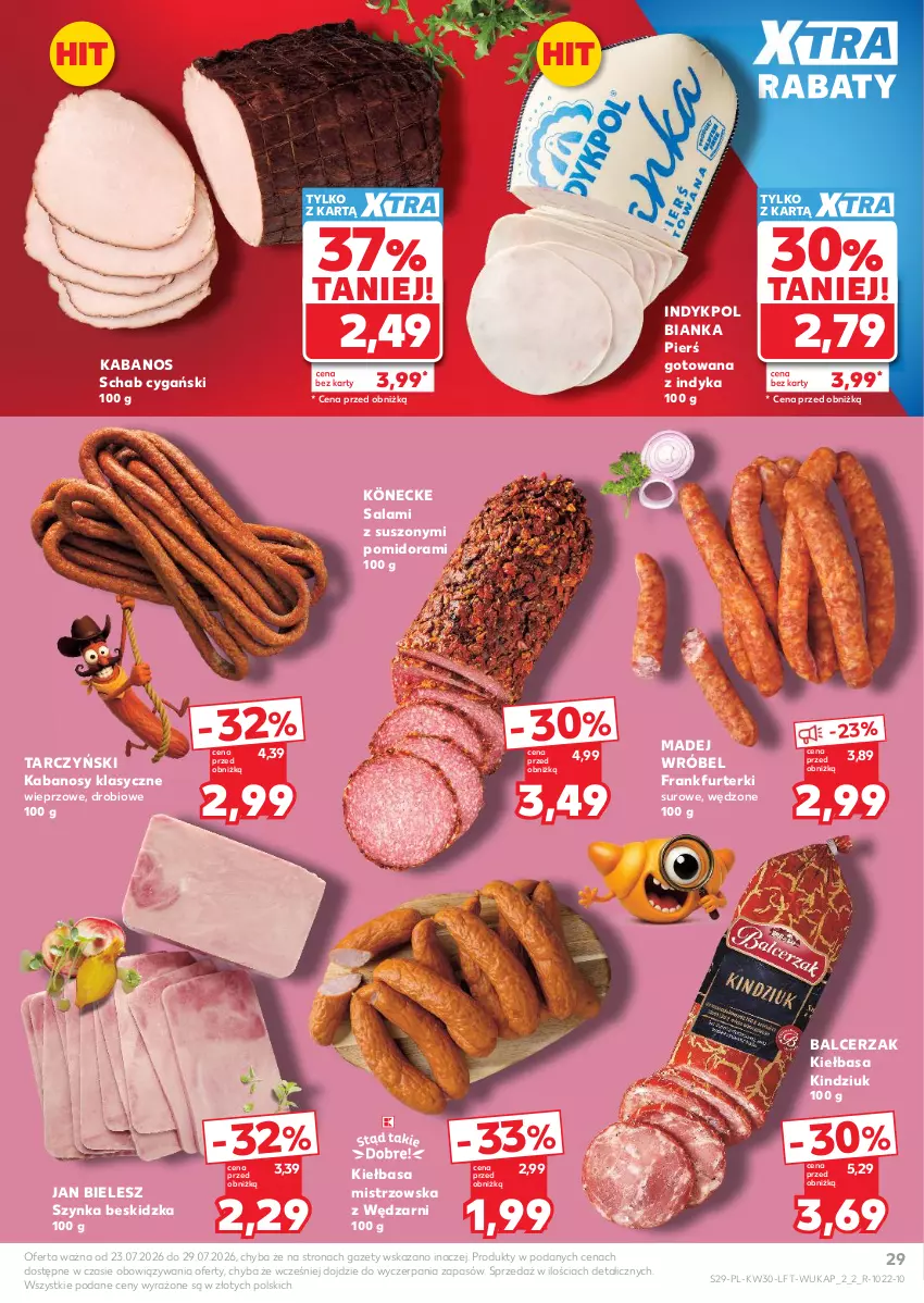 Gazetka promocyjna Kaufland - Gazetka tygodnia - ważna 23.07 do 29.07.2026 - strona 29 - produkty: Bianka, Frankfurterki, Kabanos, Kiełbasa, Kindziuk, Madej Wróbel, Salami, Szynka, Tarczyński