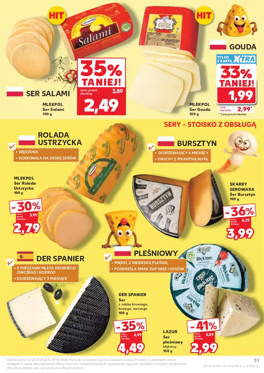 Gazetka promocyjna Kaufland - Gazetka tygodnia - ważna 23.07 do 29.07.2026 - strona 31 - produkty: Bursztyn, Gouda, Lazur, Rolada, Rolada Ustrzycka, Salami, Ser, Ser pleśniowy, Ser salami, Sos