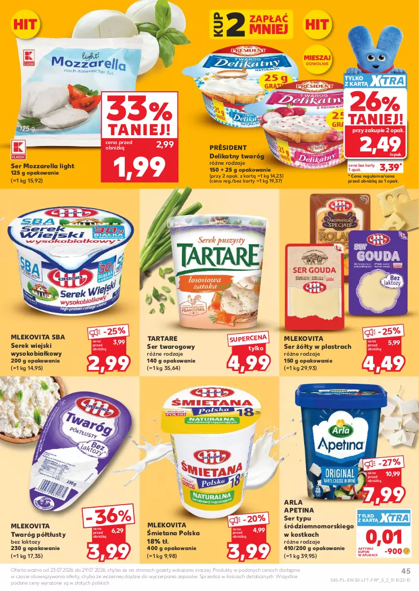 Gazetka promocyjna Kaufland - Gazetka tygodnia - ważna 23.07 do 29.07.2026 - strona 45 - produkty: Mleko, Mlekovita, Mozzarella, Président, Ser, Ser twarogowy, Serek, Serek wiejski, Sok, Tarta, Tartare, Twaróg, Twaróg półtłusty