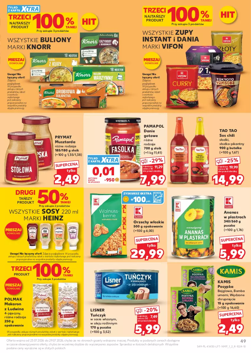 Gazetka promocyjna Kaufland - Gazetka tygodnia - ważna 23.07 do 29.07.2026 - strona 49 - produkty: Ananas, Ananas w plastrach, Bulion, Danie gotowe, Heinz, Kamis, Knorr, Lion, Lisner, Makaron, Mus, Musztarda, Olej, Olma, Orzechy włoskie, Por, Prymat, Sos, Tuńczyk, Waga