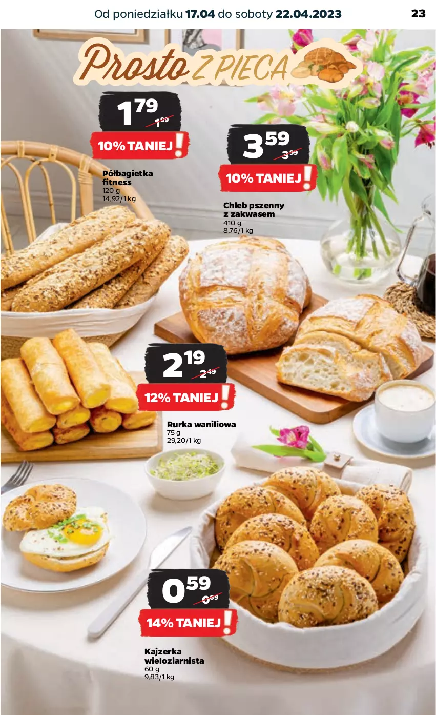 Gazetka promocyjna Netto - Artykuły spożywcze - ważna 17.04 do 22.04.2023 - strona 23 - produkty: Bagietka, Chleb, Kajzerka, Półbagietka