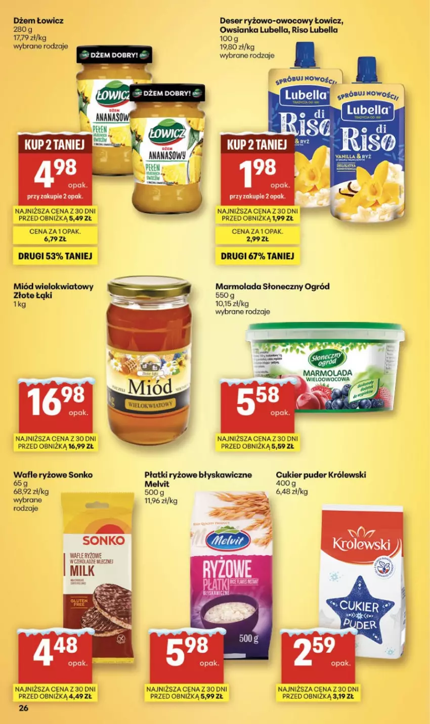 Gazetka promocyjna Delikatesy Centrum - Franczyza DC04 Czwartek - ważna 22.01 do 28.01.2026 - strona 26 - produkty: Bell, Bella, Cukier, Cukier puder, Deser, Dżem, Królewski, Lubella, Marmolada, Melvit, Miód, Mola, Ogród, Owsianka, Płatki ryżowe, Puder, Ryż, Ser, Sonko, Wafle
