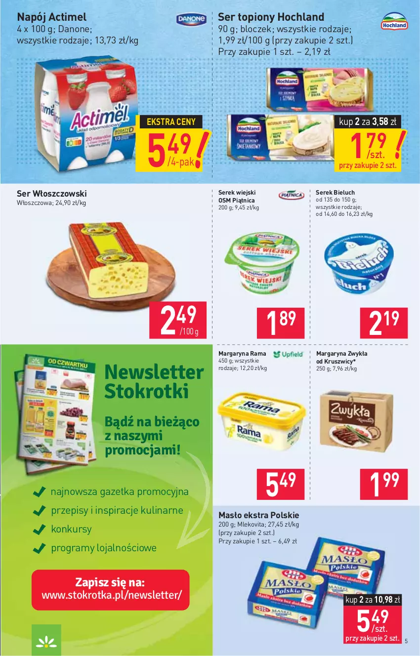 Gazetka promocyjna Stokrotka - Market - ważna 04.11 do 09.11.2021 - strona 5 - produkty: Actimel, Bieluch, Danone, Gra, Hochland, Margaryna, Masło, Mleko, Mlekovita, Napój, Piątnica, Rama, Ser, Ser topiony, Serek, Serek wiejski, Top, Włoszczowski