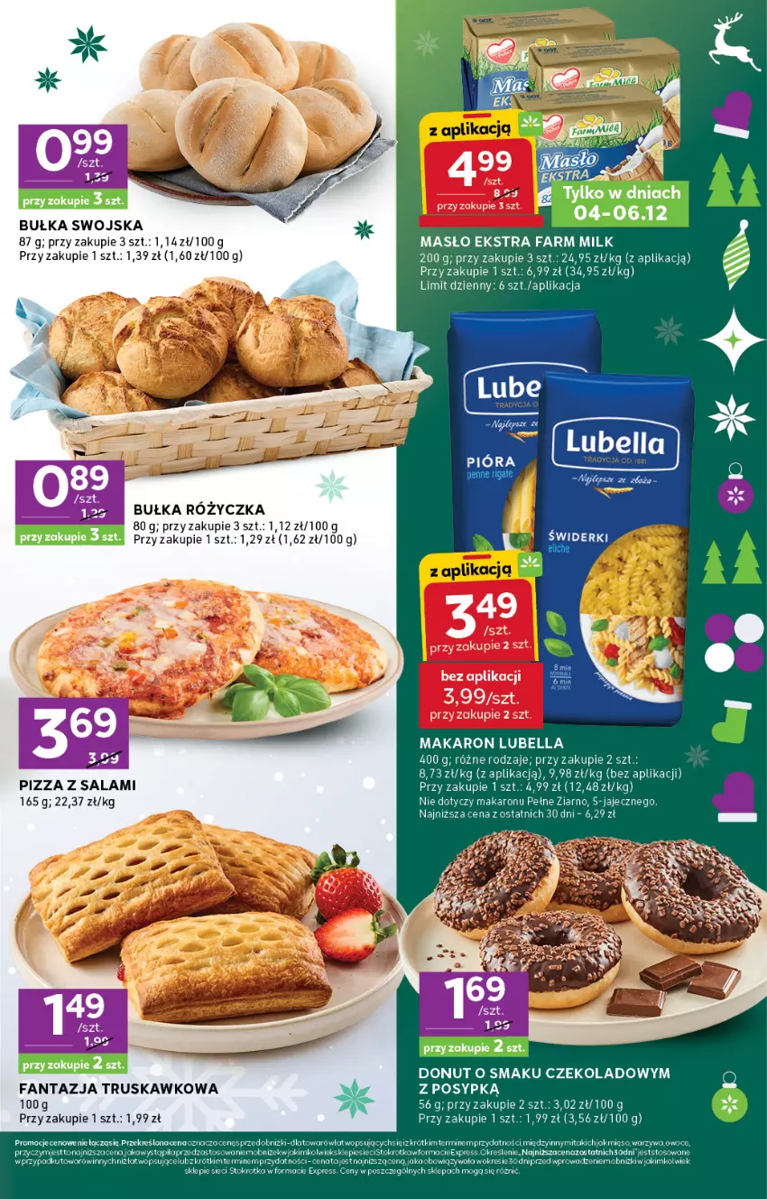 Gazetka promocyjna Stokrotka - Stokrotka Express - ważna 04.12 do 10.12.2025 - strona 3 - produkty: Bell, Bella, Bułka, Donut, Fa, Fanta, Farm Milk, Lubella, Makaron, Masło, Owoce, Pizza, Salami, Warzywa