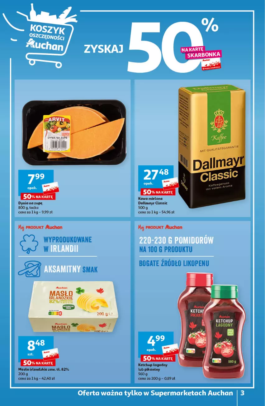 Gazetka promocyjna Auchan - Gazetka Ceny w dół Część 4 Supermarket Auchan - ważna 25.01 do 31.01.2024 - strona 3 - produkty: Dallmayr, Kawa, Kawa mielona, Ketchup, Masło
