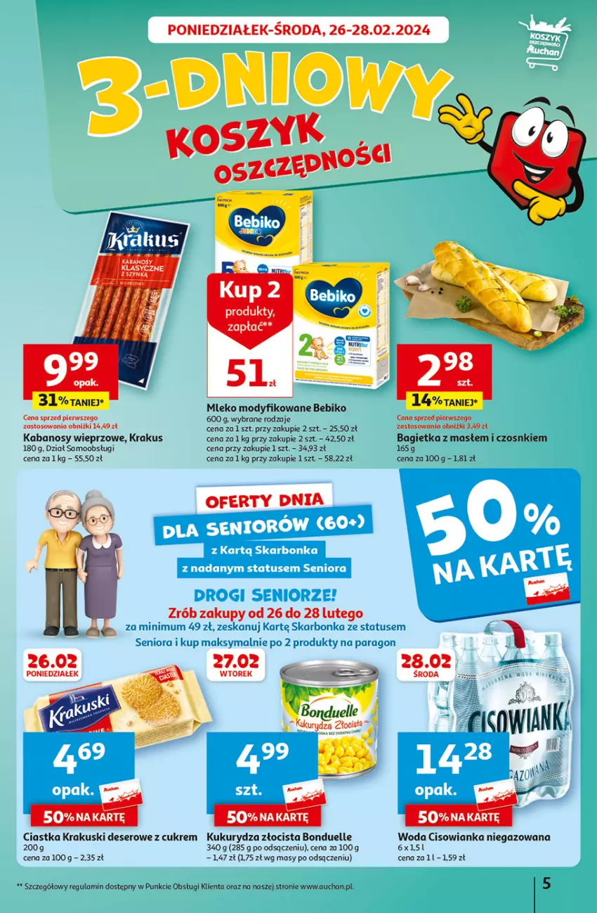 Gazetka promocyjna Auchan - Gazetka z MAŁĄ CENKĄ dźwigniesz więcej! Hipermarket Auchan - ważna 22.02 do 28.02.2024 - strona 5 - produkty: Bagietka, Bebiko, Bonduelle, Ciastka, Cisowianka, Deser, Kabanos, Krakus, Krakuski, Kukurydza, Mleko, Mleko modyfikowane, Ser, Woda