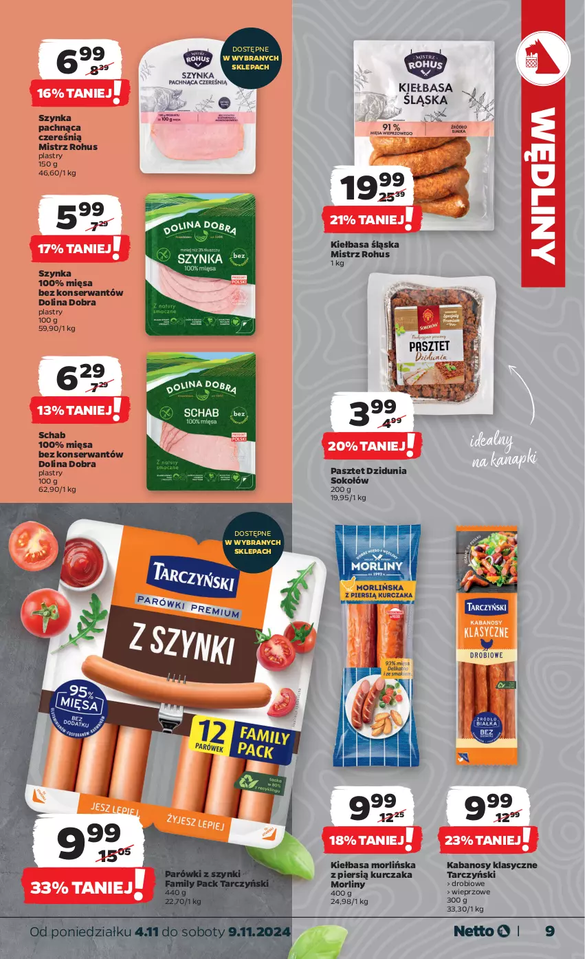 Gazetka promocyjna Netto - Od Poniedziałku - ważna 04.11 do 09.11.2024 - strona 9 - produkty: Fa, Kabanos, Kiełbasa, Kiełbasa śląska, Kurczak, Morliny, Parówki, Parówki z szynki, Pasztet, Ser, Sok, Sokołów, Szynka, Tarczyński