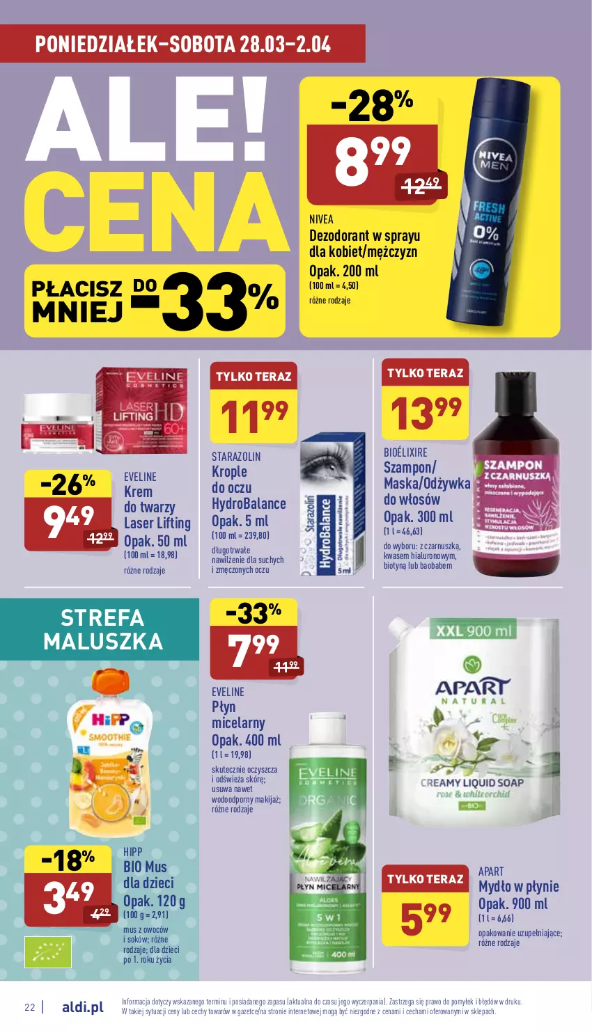 Gazetka promocyjna Aldi - Pełny katalog - ważna 28.03 do 02.04.2022 - strona 22 - produkty: Dezodorant, Dzieci, Eveline, Fa, HiPP, Hipp Bio, Krem do twarzy, Krople do oczu, Makijaż, Maska, Mus, Mydło, Mydło w płynie, Nivea, Odżywka, Płyn micelarny, Por, Ser, Sok, Szampon, Tera