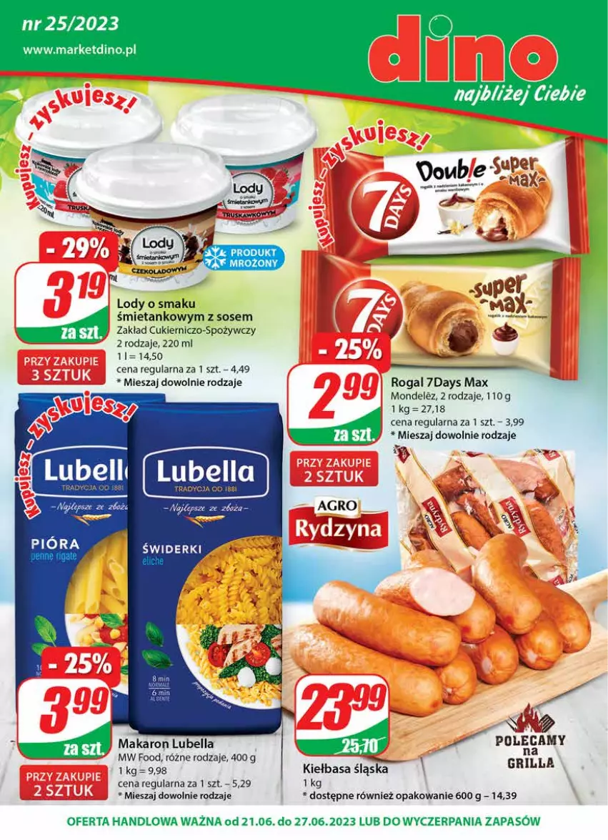 Gazetka promocyjna Dino - G25 - ważna 21.06 do 27.06.2023 - strona 1 - produkty: Bell, Bella, Cukier, Grill, JBL, Kiełbasa, Kiełbasa śląska, Lody, Lubella, Rogal, Sos, Waga