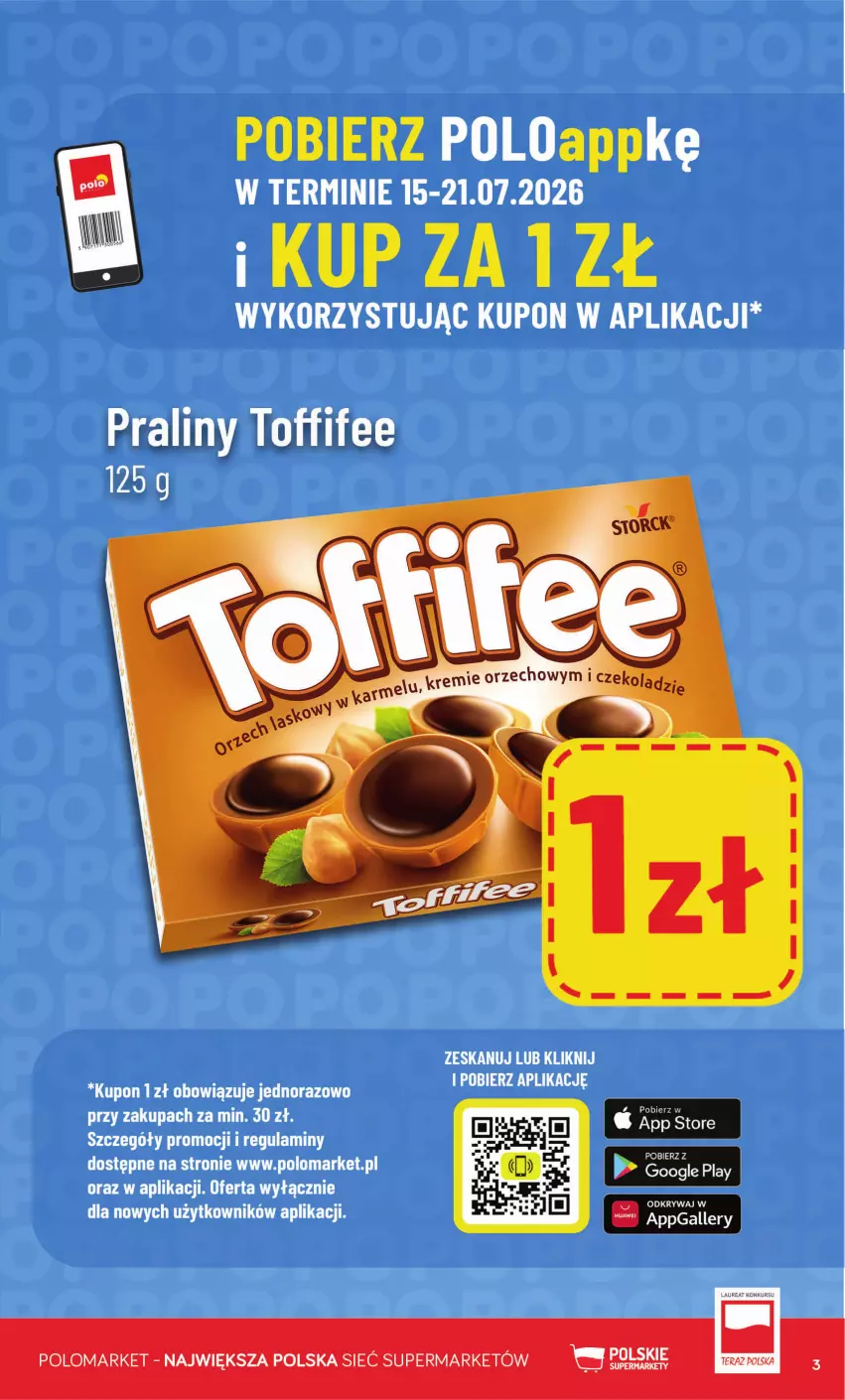 Gazetka promocyjna PoloMarket - Kupuj taniej z aplikacją - ważna 15.07 do 21.07.2026 - strona 3 - produkty: Praliny, Tera, Toffifee