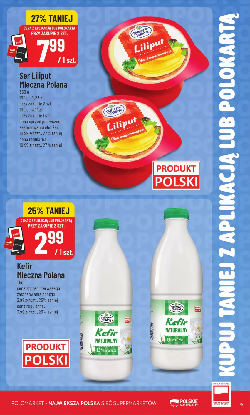Gazetka promocyjna PoloMarket - Kupuj taniej z aplikacją - ważna 15.07 do 21.07.2026 - strona 9 - produkty: Kefir, LANA, Ser, Tera
