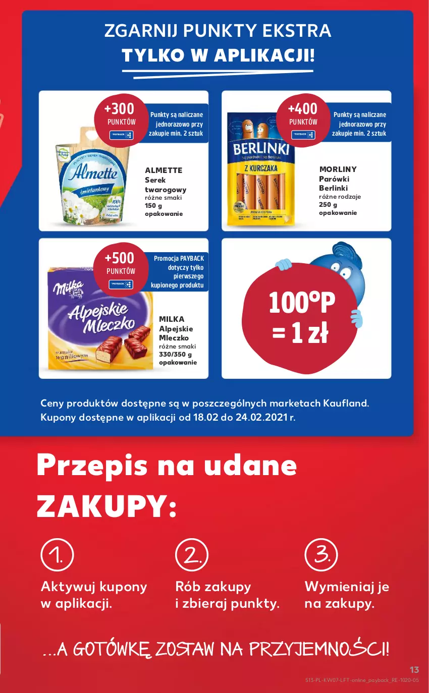 Gazetka promocyjna Kaufland - OFERTA TYGODNIA - ważna 18.02 do 24.02.2021 - strona 13 - produkty: Almette, Berlinki, Milka, Mleczko, Morliny, Parówki, Ser, Serek, Serek twarogowy