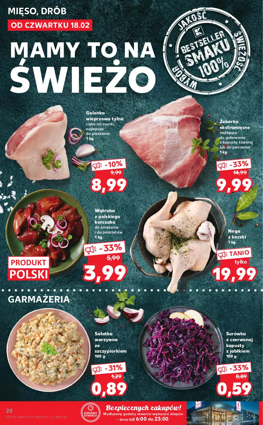 Gazetka promocyjna Kaufland - OFERTA TYGODNIA - ważna 18.02 do 24.02.2021 - strona 20 - produkty: Drób, Golonka wieprzowa, Kapustą, Kurczak, Mięso, Noga z kaczki, Pasztet, Piec, Sałat, Sałatka, Sałatka warzywna, Surówka, Tera