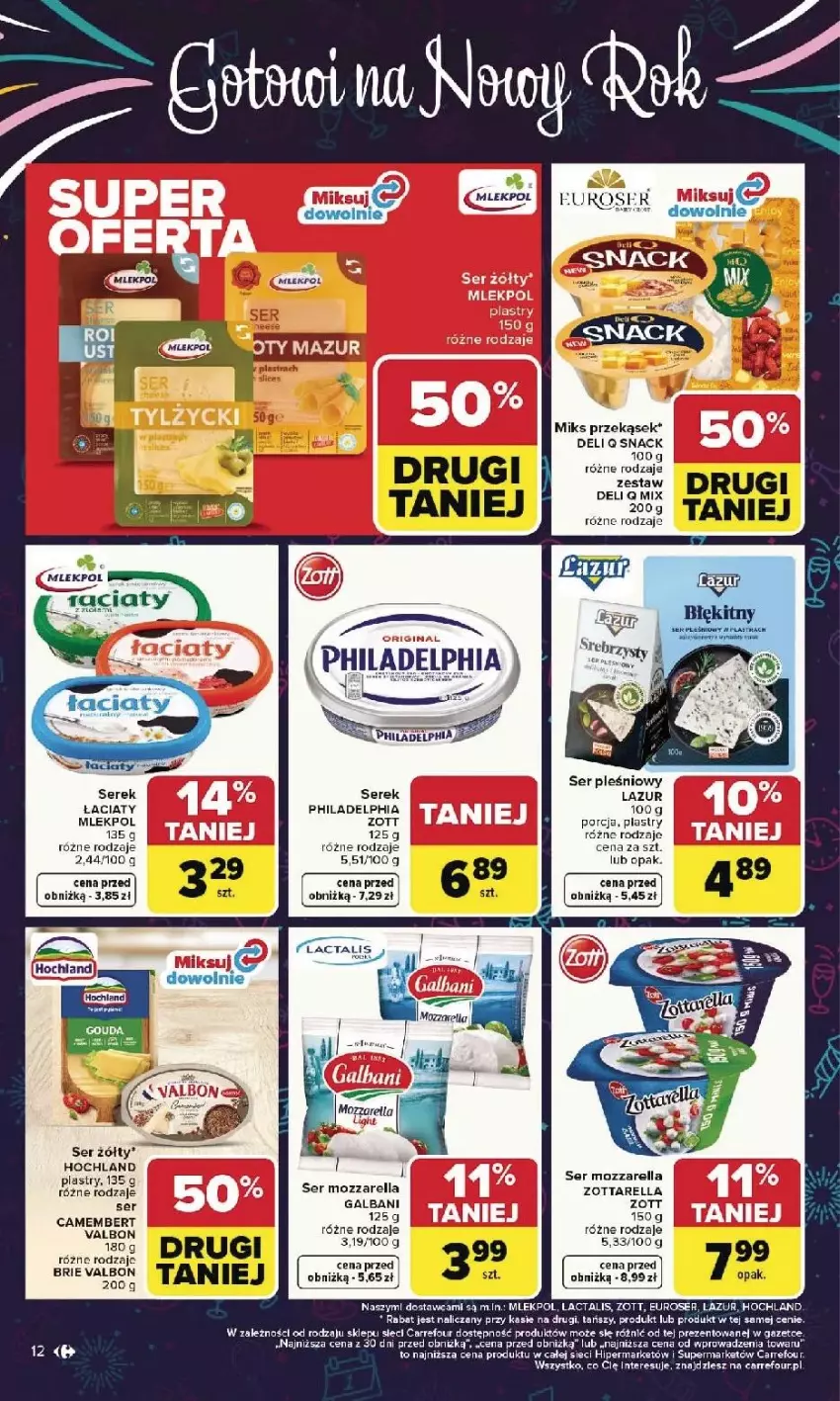 Gazetka promocyjna Carrefour - Gazetka Carrefour, Market od poniedziałku! - ważna 29.12.2025 do 03.01.2026 - strona 12 - produkty: Brie, Galbani, Hochland, Lazur, Mozzarella, Philadelphia, Por, Ser, Ser pleśniowy, Serek, Zott, Zottarella