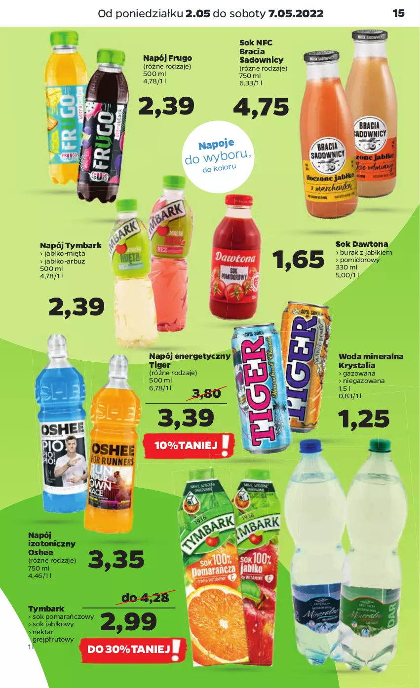 Gazetka promocyjna Netto - Gazetka spożywcza - ważna 02.05 do 07.05.2022 - strona 15 - produkty: Arbuz, Dawtona, Grejpfrut, Mięta, Napój, Napój energetyczny, Napój izotoniczny, Napoje, Nektar, Oshee, Sok, Sok jabłkowy, Sok pomarańczowy, Tiger, Tymbark, Woda, Woda mineralna