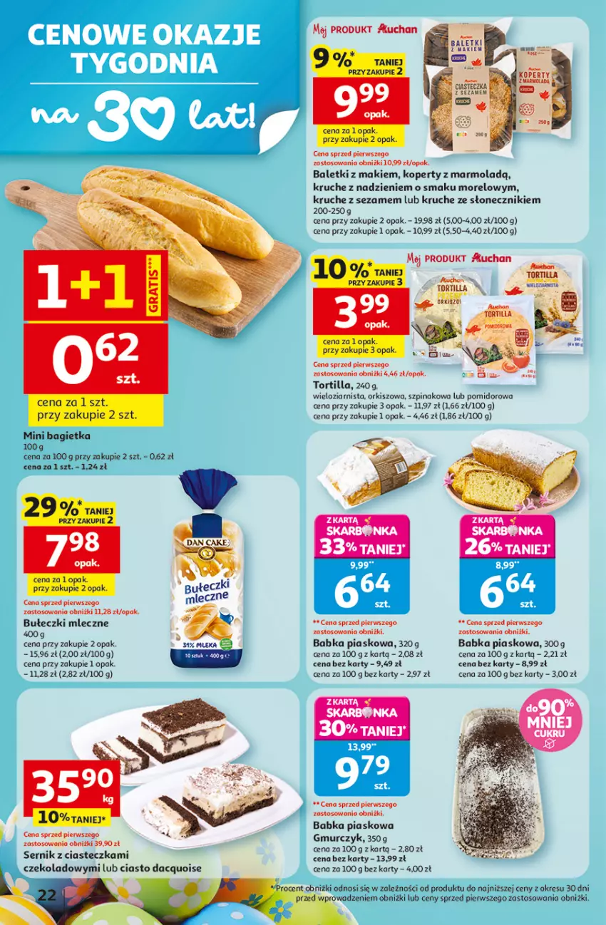 Gazetka promocyjna Auchan - 30 Lat Hipermarket - ważna 12.03 do 18.03.2026 - strona 22 - produkty: Babka, Bagietka, Bułeczki, Bułeczki mleczne, Mola, Ser, Sezam, Sól, Szpinak, Tortilla