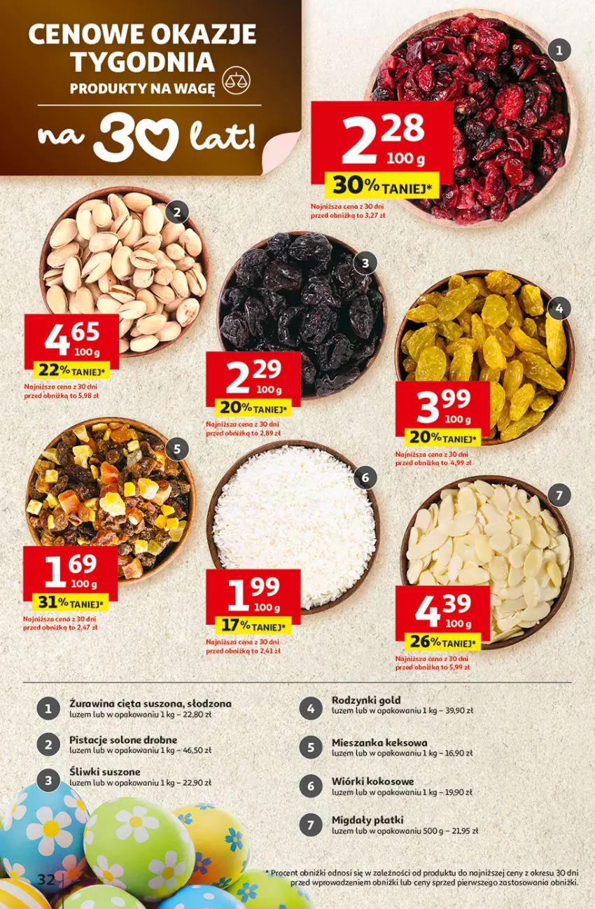 Gazetka promocyjna Auchan - 30 Lat Hipermarket - ważna 12.03 do 18.03.2026 - strona 32 - produkty: Kokos, Migdały, Pistacje, Rodzynki, Wiórki kokosowe