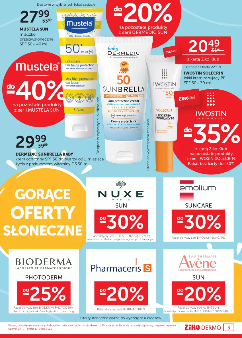 Gazetka promocyjna Ziko - Gazetka Ziko Dermo - ważna 11.08 do 24.08.2022 - strona 3 - produkty: Acer, Bioderma, Dermedic, Emolium, Iwostin, Mleczko, Mus, Mustela, Nuxe, Pharmaceris, Ser, STP