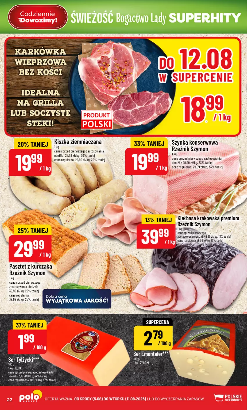 Gazetka promocyjna PoloMarket - Gazetka 32 - ważna 05.08 do 11.08.2026 - strona 22 - produkty: Ementaler, Grill, Kiełbasa, Kurczak, Pasztet, Ser, Stek, Szynka, Szynka konserwowa