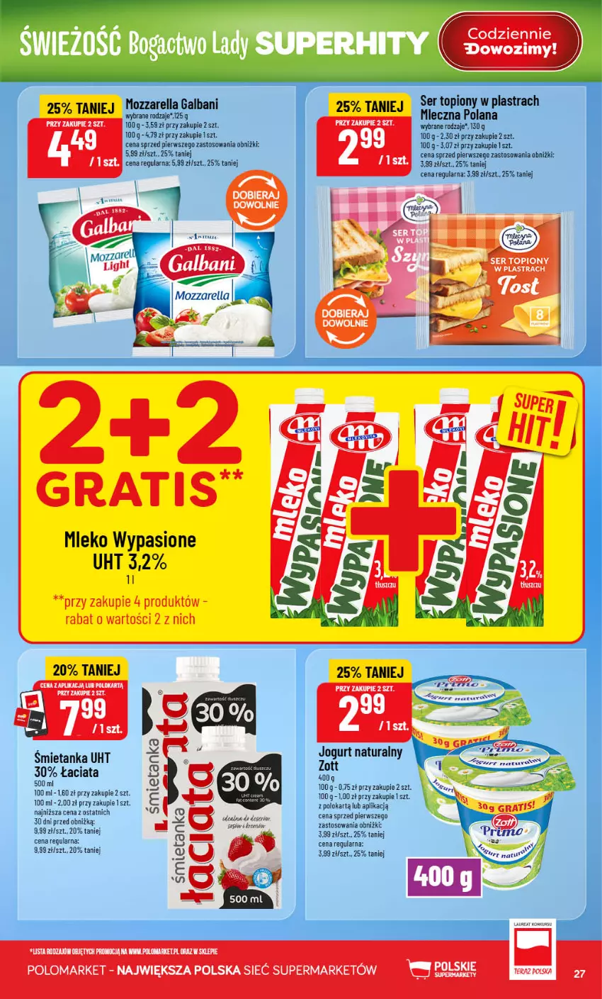 Gazetka promocyjna PoloMarket - Gazetka 32 - ważna 05.08 do 11.08.2026 - strona 27 - produkty: Galbani, Gra, Jogurt, Jogurt naturalny, LANA, Mleko, Mozzarella, Ser, Ser topiony, Top, Zott