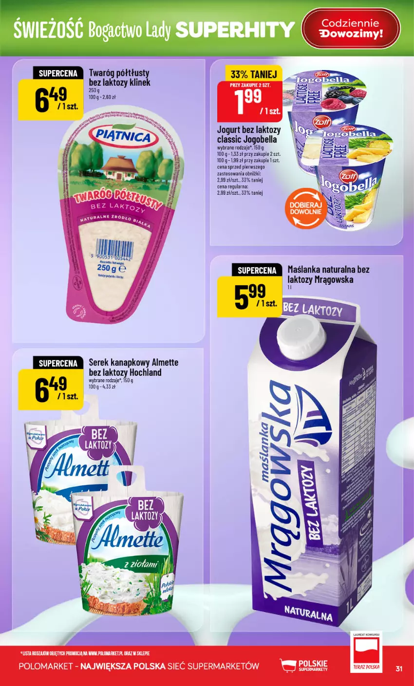 Gazetka promocyjna PoloMarket - Gazetka 32 - ważna 05.08 do 11.08.2026 - strona 31 - produkty: Almette, Bell, Bella, Hochland, Jogobella, Jogurt, Maślanka, Ser, Serek, Serek kanapkowy, Twaróg, Twaróg półtłusty