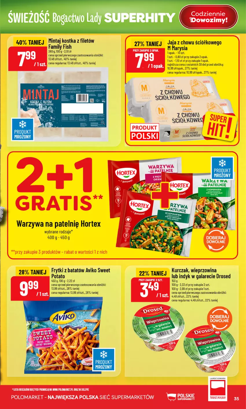 Gazetka promocyjna PoloMarket - Gazetka 32 - ważna 05.08 do 11.08.2026 - strona 35 - produkty: Fa, Frytki, Frytki z batatów, Gala, Hortex, Jaja, Kurczak, Laur, Warzywa, Wieprzowina