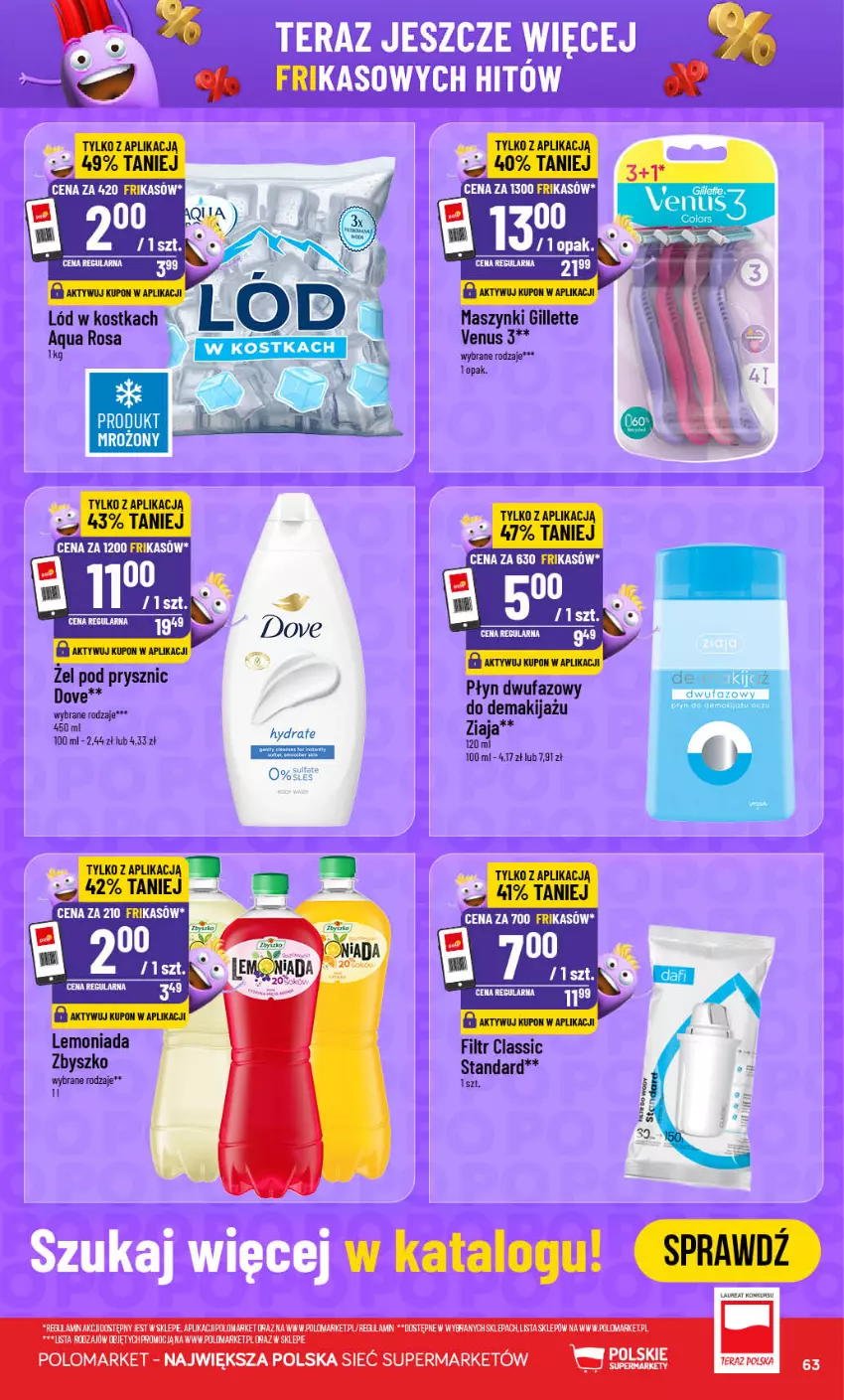 Gazetka promocyjna PoloMarket - Gazetka 32 - ważna 05.08 do 11.08.2026 - strona 63 - produkty: Dove, Fa, Gillette, Laur, Lemoniada, Makijaż, Tera, Ziaja