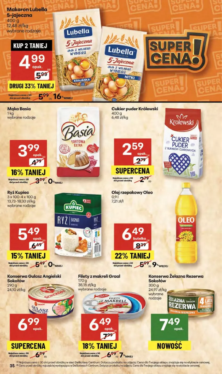 Gazetka promocyjna Delikatesy Centrum - Franczyza DC42 Czwartek - ważna 16.10 do 22.10.2025 - strona 35 - produkty: Basia, Bell, Bella, Cukier, Cukier puder, Gra, Graal, Królewski, Kupiec, Lubella, Mąka, Makaron, Olej, Olej rzepakowy, Oleo, Piec, Puder, Rum, Ryż, Ser, Sok, Sokołów