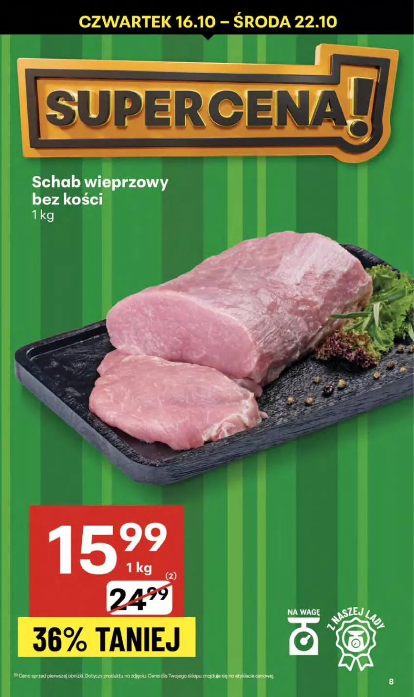 Gazetka promocyjna Delikatesy Centrum - Franczyza DC42 Czwartek - ważna 16.10 do 22.10.2025 - strona 8 - produkty: Schab wieprzowy
